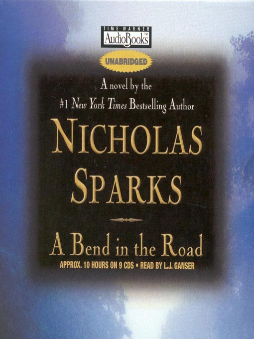 Title details for A Bend in the Road by Nicholas Sparks - Available